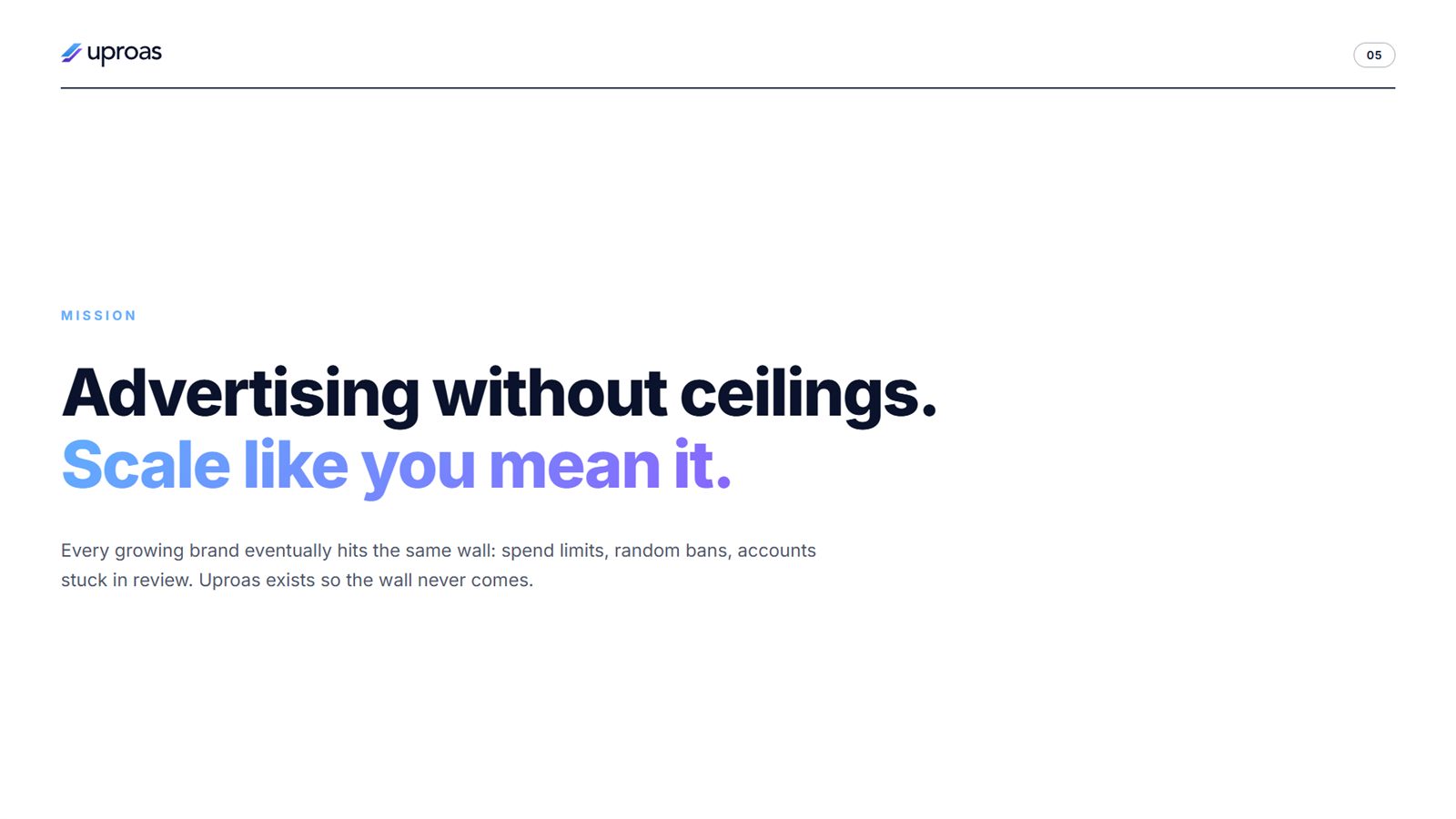 Uproas brand book, page 5, Introduction: mission: advertising without ceilings